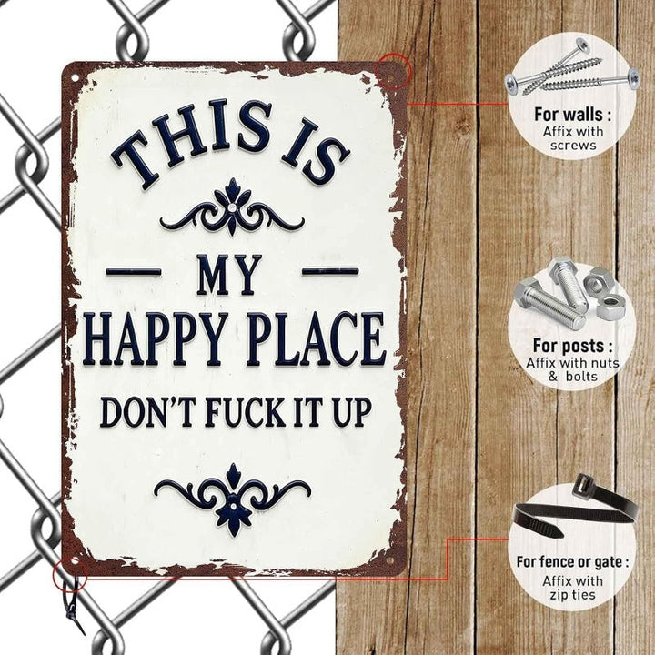 Humorous Happy Place Sign – Varitino